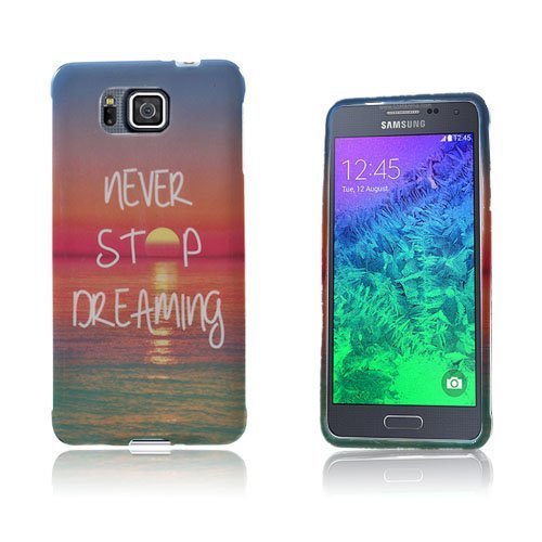 Westergaard Samsung Galaxy Alpha Suojakuori Never Stop Dreaming